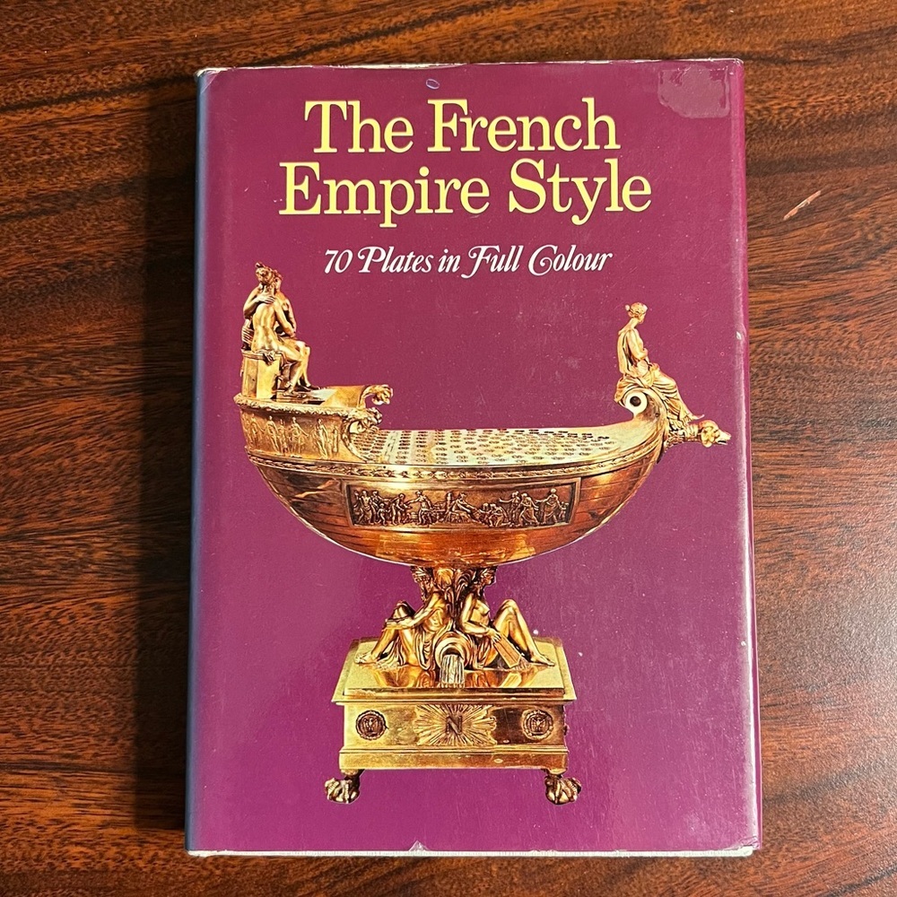 Vintage 1970 The French Empire Style Art Book – Napoleonic Design & Decorative​